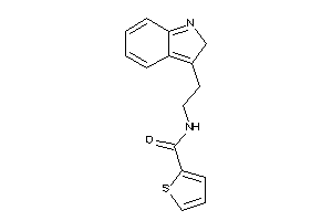 N-[2-(2H-indol-3-yl)ethyl]thiophene-2-carboxamide