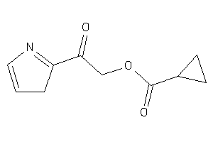 Cyclopropanecarboxylic Acid [2-keto-2-(3H-pyrrol-2-yl)ethyl] Ester