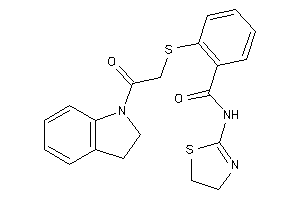 2-[(2-indolin-1-yl-2-keto-ethyl)thio]-N-(2-thiazolin-2-yl)benzamide