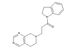 3-(6,8-dihydro-5H-pyrido[3,4-d]pyrimidin-7-yl)-1-indolin-1-yl-propan-1-one