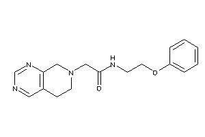 2-(6,8-dihydro-5H-pyrido[3,4-d]pyrimidin-7-yl)-N-(2-phenoxyethyl)acetamide