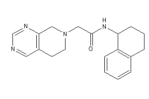 2-(6,8-dihydro-5H-pyrido[3,4-d]pyrimidin-7-yl)-N-tetralin-1-yl-acetamide