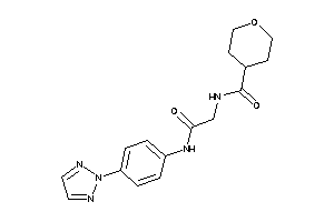 N-[2-keto-2-[4-(triazol-2-yl)anilino]ethyl]tetrahydropyran-4-carboxamide