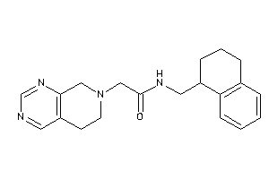 2-(6,8-dihydro-5H-pyrido[3,4-d]pyrimidin-7-yl)-N-(tetralin-1-ylmethyl)acetamide