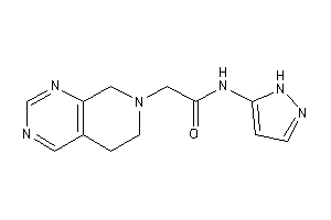 2-(6,8-dihydro-5H-pyrido[3,4-d]pyrimidin-7-yl)-N-(1H-pyrazol-5-yl)acetamide