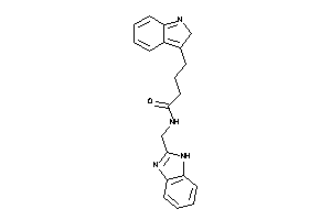 N-(1H-benzimidazol-2-ylmethyl)-4-(2H-indol-3-yl)butyramide