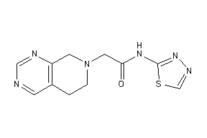 2-(6,8-dihydro-5H-pyrido[3,4-d]pyrimidin-7-yl)-N-(1,3,4-thiadiazol-2-yl)acetamide