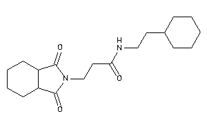 N-(2-cyclohexylethyl)-3-(1,3-diketo-3a,4,5,6,7,7a-hexahydroisoindol-2-yl)propionamide