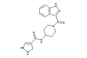 Image of N-[1-(1H-indazole-3-carbonyl)-4-piperidyl]-3-pyrazoline-4-carboxamide