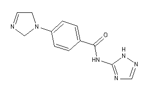 4-(3-imidazolin-1-yl)-N-(1H-1,2,4-triazol-5-yl)benzamide
