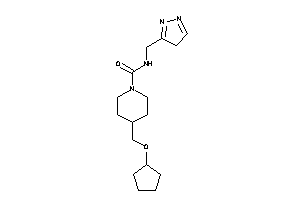 4-(cyclopentoxymethyl)-N-(4H-pyrazol-3-ylmethyl)piperidine-1-carboxamide