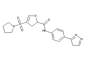 Image of N-[4-(4H-pyrazol-3-yl)phenyl]-4-pyrrolidinosulfonyl-2,3-dihydrofuran-2-carboxamide