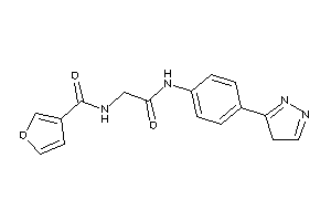 N-[2-keto-2-[4-(4H-pyrazol-3-yl)anilino]ethyl]-3-furamide