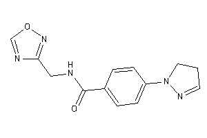 N-(1,2,4-oxadiazol-3-ylmethyl)-4-(2-pyrazolin-1-yl)benzamide