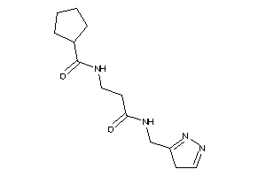 Image of N-[3-keto-3-(4H-pyrazol-3-ylmethylamino)propyl]cyclopentanecarboxamide