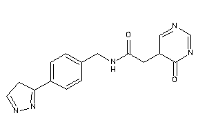 2-(4-keto-5H-pyrimidin-5-yl)-N-[4-(4H-pyrazol-3-yl)benzyl]acetamide