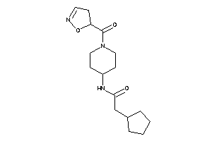 2-cyclopentyl-N-[1-(2-isoxazoline-5-carbonyl)-4-piperidyl]acetamide