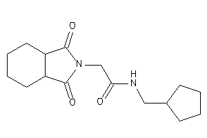 N-(cyclopentylmethyl)-2-(1,3-diketo-3a,4,5,6,7,7a-hexahydroisoindol-2-yl)acetamide