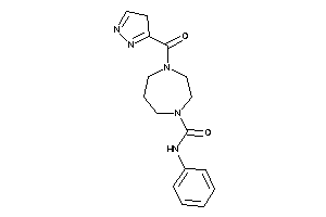 N-phenyl-4-(4H-pyrazole-3-carbonyl)-1,4-diazepane-1-carboxamide