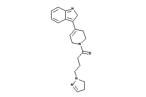 1-[4-(2H-indol-3-yl)-3,6-dihydro-2H-pyridin-1-yl]-4-(2-pyrazolin-1-yl)butan-1-one