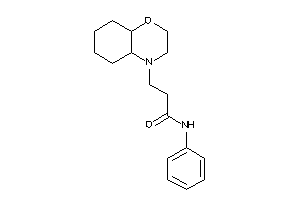 3-(2,3,4a,5,6,7,8,8a-octahydrobenzo[b][1,4]oxazin-4-yl)-N-phenyl-propionamide