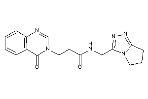 N-(6,7-dihydro-5H-pyrrolo[2,1-c][1,2,4]triazol-3-ylmethyl)-3-(4-ketoquinazolin-3-yl)propionamide