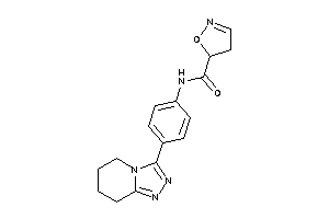 N-[4-(5,6,7,8-tetrahydro-[1,2,4]triazolo[4,3-a]pyridin-3-yl)phenyl]-2-isoxazoline-5-carboxamide