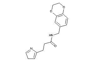 Image of N-(2,3-dihydro-1,4-benzodioxin-6-ylmethyl)-3-(3H-pyrrol-5-yl)propionamide