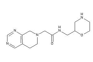 2-(6,8-dihydro-5H-pyrido[3,4-d]pyrimidin-7-yl)-N-(morpholin-2-ylmethyl)acetamide