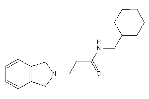 N-(cyclohexylmethyl)-3-isoindolin-2-yl-propionamide