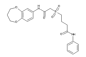 Image of 4-[2-(3,4-dihydro-2H-1,5-benzodioxepin-7-ylamino)-2-keto-ethyl]sulfonyl-N-phenyl-butyramide