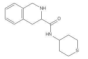 N-tetrahydrothiopyran-4-yl-1,2,3,4-tetrahydroisoquinoline-3-carboxamide