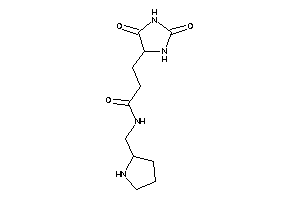 3-(2,5-diketoimidazolidin-4-yl)-N-(pyrrolidin-2-ylmethyl)propionamide