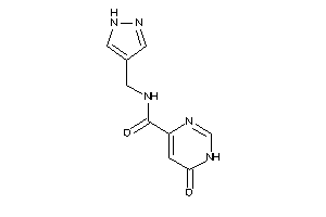 6-keto-N-(1H-pyrazol-4-ylmethyl)-1H-pyrimidine-4-carboxamide