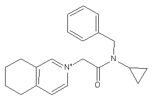 N-benzyl-N-cyclopropyl-2-(5,6,7,8-tetrahydroisoquinolin-2-ium-2-yl)acetamide