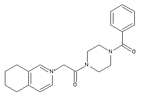 1-(4-benzoylpiperazino)-2-(5,6,7,8-tetrahydroisoquinolin-2-ium-2-yl)ethanone