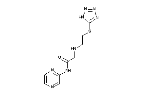 Image of N-pyrazin-2-yl-2-[2-(1H-tetrazol-5-ylthio)ethylamino]acetamide