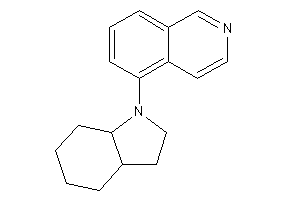 5-(2,3,3a,4,5,6,7,7a-octahydroindol-1-yl)isoquinoline