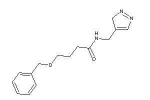 4-benzoxy-N-(3H-pyrazol-4-ylmethyl)butyramide