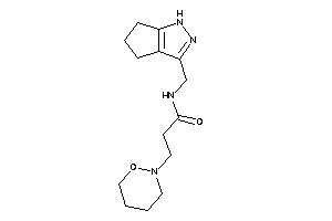 3-(oxazinan-2-yl)-N-(1,4,5,6-tetrahydrocyclopenta[c]pyrazol-3-ylmethyl)propionamide
