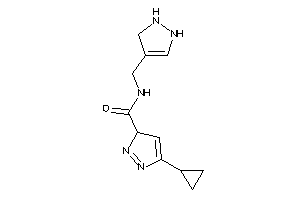 Image of 5-cyclopropyl-N-(3-pyrazolin-4-ylmethyl)-3H-pyrazole-3-carboxamide
