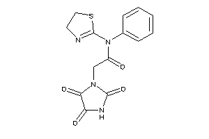 N-phenyl-N-(2-thiazolin-2-yl)-2-(2,4,5-triketoimidazolidin-1-yl)acetamide