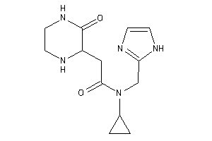 Image of N-cyclopropyl-N-(1H-imidazol-2-ylmethyl)-2-(3-ketopiperazin-2-yl)acetamide