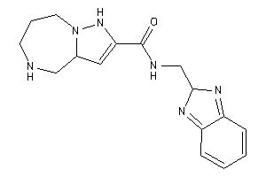 Image of N-(2H-benzimidazol-2-ylmethyl)-3a,4,5,6,7,8-hexahydro-1H-pyrazolo[1,5-a][1,4]diazepine-2-carboxamide