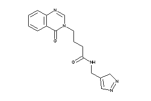 4-(4-ketoquinazolin-3-yl)-N-(3H-pyrazol-4-ylmethyl)butyramide