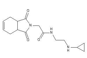 N-[2-(cyclopropylamino)ethyl]-2-(1,3-diketo-3a,4,7,7a-tetrahydroisoindol-2-yl)acetamide
