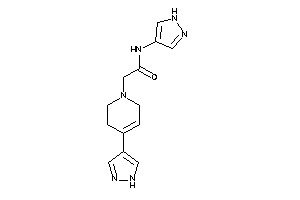 N-(1H-pyrazol-4-yl)-2-[4-(1H-pyrazol-4-yl)-3,6-dihydro-2H-pyridin-1-yl]acetamide