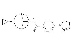 N-(7-cyclopropyl-7-azabicyclo[3.3.1]nonan-9-yl)-4-(2-pyrazolin-1-yl)benzamide