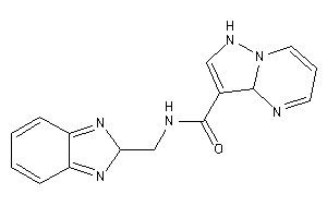 N-(2H-benzimidazol-2-ylmethyl)-1,3a-dihydropyrazolo[1,5-a]pyrimidine-3-carboxamide