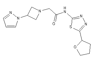 2-(3-pyrazol-1-ylazetidin-1-yl)-N-[5-(tetrahydrofuryl)-1,3,4-thiadiazol-2-yl]acetamide